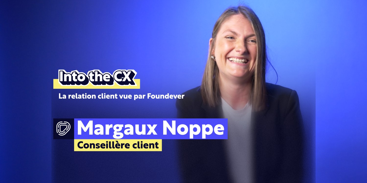 Margaux Noppe, conseillère client chez Foundever